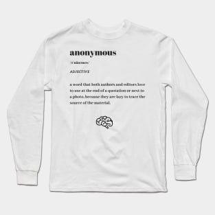 Funny Anonymous Word Definition Dictionary Long Sleeve T-Shirt